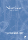 High Leverage Practices for Inclusive Classrooms By James McLeskey (Editor), Lawrence Maheady (Editor), Bonnie Billingsley (Editor) Cover Image