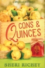 Cons & Quinces By Sheri Richey Cover Image