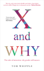 X and Why: The Rules of Attraction: Why Gender Still Matters Cover Image