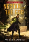 Nectar for the God: An Epic Fantasy Mystery By Patrick Samphire Cover Image