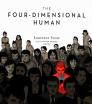 The Four-Dimensional Human: Ways of Being in the Digital World Cover Image