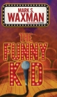 The Funny Kid Cover Image