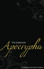 The Complete Apocrypha (Annotated): Authorized King James Version By J. C. Farley (Editor), King James Cover Image