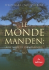 Le Monde Manden: Histoire et Généalogie, 3e édition By Noumso F. Kaba, Sekou Kaba Cover Image