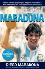 Maradona: The Autobiography of Soccer's Greatest and Most Controversial Star Cover Image