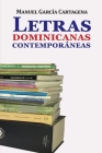 Letras dominicanas contemporáneas By Manuel García Cartagena Cover Image