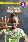 What is Racism?: Working Towards Equality (Engaging Readers, Level 3) By Sarah Harvey, Melody Sun Cover Image