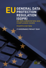 EU General Data Protection Regulation (GDPR): An implementation and compliance guide By It Governance Privacy Team Cover Image