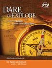 Dare to Explore By Samya Johnson, L. McAlister (With) Cover Image