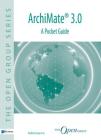 Archimate(r) 3.0 - A Pocket Guide By Van Haren Publishing (Editor) Cover Image
