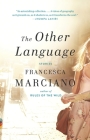 The Other Language (Vintage Contemporaries) By Francesca Marciano Cover Image