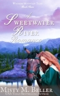A Sweetwater River Romance (Wyoming Mountain Tales #3) By Misty M. Beller Cover Image