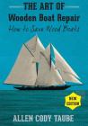 The Art of Wooden Boat Repair: How to Save Wood Boats Cover Image