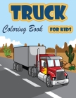Truck Coloring Book: Kids Coloring Book with Monster Trucks, Fire Trucks, Dump Trucks, Garbage Trucks, and More. For Toddlers, Preschoolers By Small Rabbit Press Cover Image