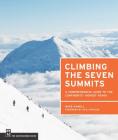 Climbing the Seven Summits: A Comprehensive Guide to the Continents' Highest Peaks By Mike Hamill Cover Image