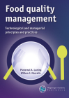 Food Quality Management: Technological and Managerial Principles and Practices By Pieternel A. Luning, Willem J. Marcelis Cover Image