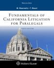 Fundamentals of California Litigation for Paralegals (Aspen Paralegal) Cover Image