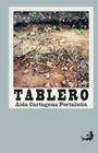 Tablero.: Doce cuentos de lo popular a lo culto (Biblioteca de Literatura Dominicana #17) Cover Image