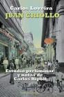 Juan Criollo (Coleccion Clasicos Cubanos) By Carlos Loveira, Carlos Ripoll (Revised by) Cover Image