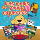 Kids Books for Young Explorers Part 4: Books 10 - 12 Cover Image