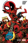 Spider-Man/Deadpool Vol. 6: WLMD By Robbie Thompson (Text by), Chris Bachalo (Illustrator) Cover Image