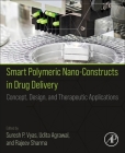 Smart Polymeric Nano-Constructs in Drug Delivery: Concept, Design and Therapeutic Applications Cover Image