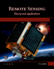 Remote Sensing: Theory and Applications By P. K. Garg Cover Image