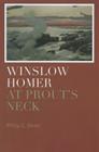 Winslow Homer at Prout's Neck By Philip C. Beam Cover Image