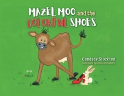 Mazel Moo and the Colorful Shoes Cover Image