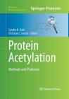 Protein Acetylation: Methods and Protocols (Methods in Molecular Biology #981) By Sandra B. Hake (Editor), Christian J. Janzen (Editor) Cover Image