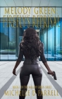 Melody Green: Firefly's Reprisal: Book 3 of The Melody Green Series By Michelle D. Farrell Cover Image