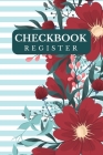 Checkbook Register: Checking Register for Personal or Business Checkbook- Check Log Book - Simple Check Register Easy to Read By Checkbook Publishing Co Cover Image