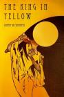 The King in Yellow By Yordi Abreu (Editor), Robert W. Chambers Cover Image