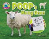 Poop's Many Uses (Scoop on Poop) By Ellen Lawrence Cover Image