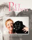 Pet Parents: A Journey Through Unconditional Love and Grief Cover Image