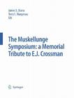 The Muskellunge Symposium: A Memorial Tribute to E.J. Crossman (Developments in Environmental Biology of Fishes #26) By James S. Diana (Guest Editor), Terry L. Margenau (Guest Editor) Cover Image