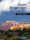 Desert Meteorology By Thomas T. Warner Cover Image
