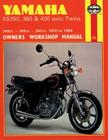 Yamaha XS250, 360 and 400 sohc Twins Owners Workshop Manual, No. 378:  '75-'84 (Owners' Workshop Manual) By John Haynes Cover Image