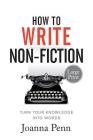 How To Write Non-Fiction Large Print: Turn Your Knowledge Into Words Cover Image