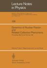 Dynamics of Nuclear Fission and Related Collective Phenomena: Proceedings of the International Symposium on 