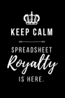Spreadsheet Royalty: A Great Gift Idea For Boss, Office Gift for Coworkers and Employees With Humorous Saying & Funny Quotes Page, Best Gif By White Elephant Press Cover Image