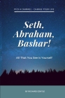 Seth, Abraham, Bashar!: All that you see is yourself Cover Image