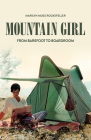 Mountain Girl: From Barefoot to the Boardroom By Marilyn Moss Rockefeller Cover Image