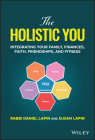The Holistic You: Integrating Your Family, Finances, Faith, Friendships, and Fitness Cover Image