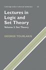 Lectures in Logic and Set Theory, Volume 2: Set Theory (Cambridge Studies in Advanced Mathematics #83) By George Tourlakis Cover Image