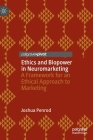 Ethics and Biopower in Neuromarketing: A Framework for an Ethical Approach to Marketing By Joshua Penrod Cover Image