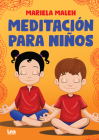 Meditación para niños (Conocernos) By Mariela Maleh Cover Image