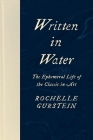 Written in Water: The Ephemeral Life of the Classic in Art Cover Image