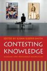 Contesting Knowledge: Museums and Indigenous Perspectives Cover Image