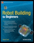 Robot Building for Beginners (Technology in Action) Cover Image